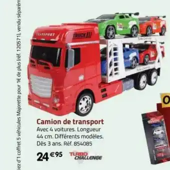 La Grande Récré Camion de transport turbo challenge offre