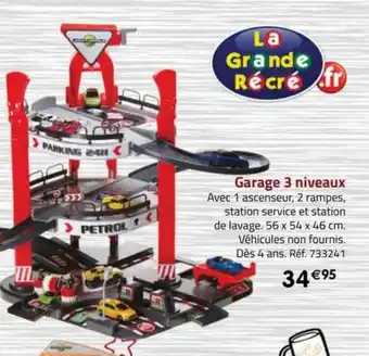 La Grande Récré Garage 3 niveaux john-world offre