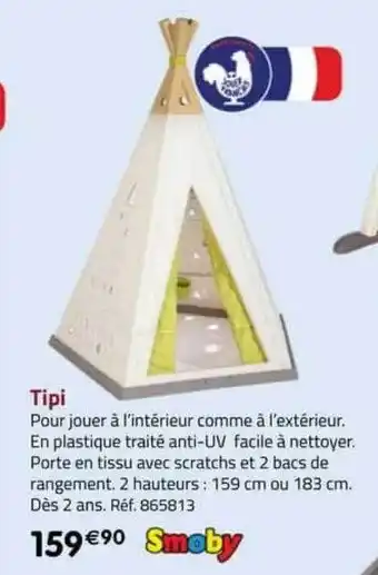 La Grande Récré Tipi smoby offre