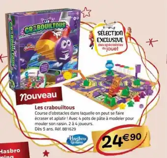 La Grande Récré Les crabouiltous hasbro gaming offre