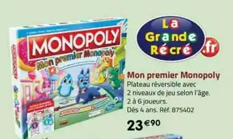 La Grande Récré Mon premier monopoly offre