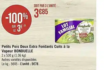 Géant Casino Petits pois doux extra fondants cuits à la vapeur bonduelle offre