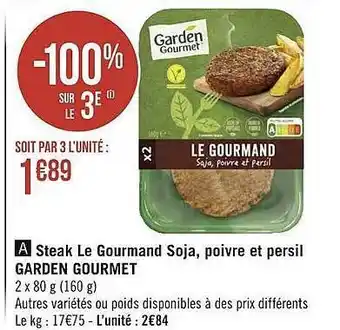 Géant Casino Steak le gourmand soja, poivre et persil garden gourmet offre