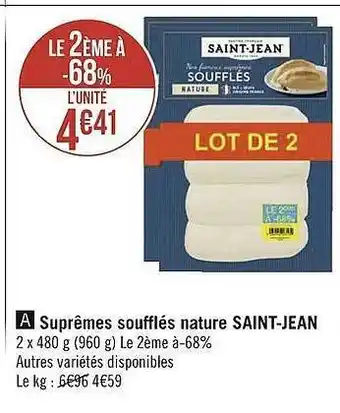 Géant Casino Suprêmes soufflés nature saint-jean offre