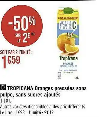 Géant Casino Tropicana oranges pressées sans pulpe, sans sucres ajoutés offre