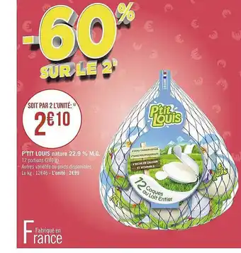 Géant Casino P'tit louis nature 22,9% m.g. offre