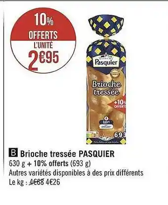 Géant Casino Brioche tressée pasquier offre