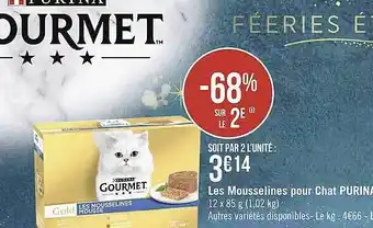 Géant Casino Les mousselines pour chat purina gourmet gold offre