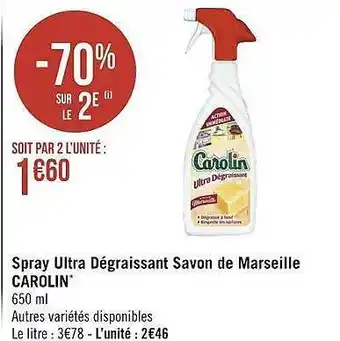 Géant Casino Spray ultra dégraissant savon de marseille carolin offre