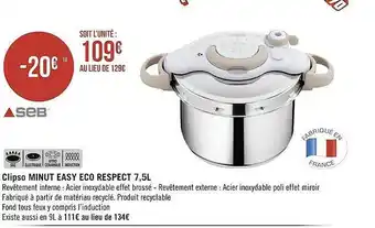 Géant Casino Clipso minut easy éco respect 7,5l seb offre