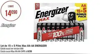 Géant Casino Lot de 15 + 5 piles max alk aa energizer offre