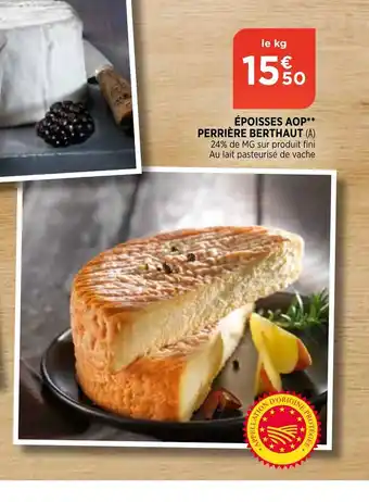 Epoissses Aop** Perrier Berthaut