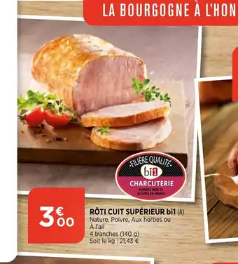 Bi1 Roti Cuit Superieur bi1 offre