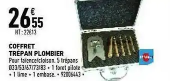 Brico Cash Coffret trépan plombier offre