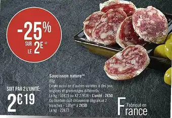 Casino Supermarchés Saucisson nature ou jambon cuit découenné dégraissé 2 tranches offre