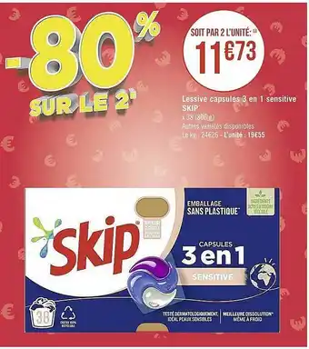 Casino Supermarchés Lessive capsules 3 en 1 sensitive skip offre