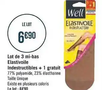 Géant Casino Lot de 3 mi-bas élastivoile indestructible + 1 gratuit well offre