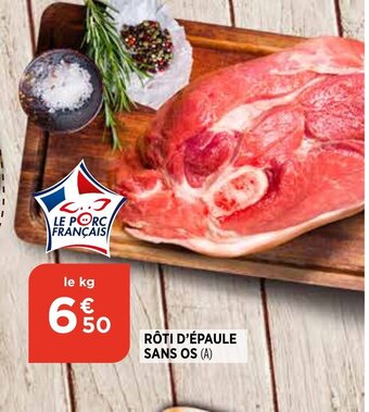 Bi1 Rôti D'épaule Sans Os offre