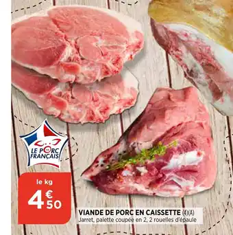 Bi1 Viande de Porc en Caissette offre