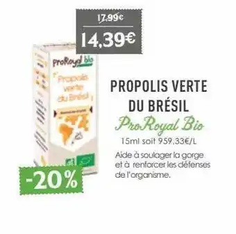Naturalia Propolis verte du brésil pro royal bio offre