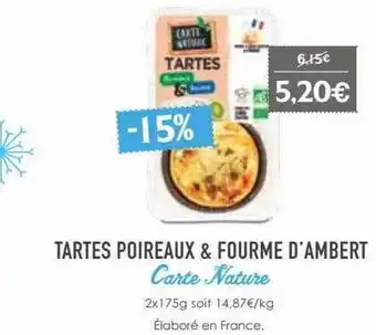 Naturalia Tartes poireaux & fourme d'ambert carte nature offre