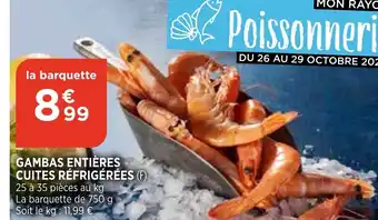 Bi1 Gambas Entières Cuites Réfrigérées offre
