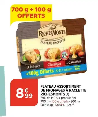 Bi1 PLateau Assortiment De Fromages a Raclette Rischesmonts offre