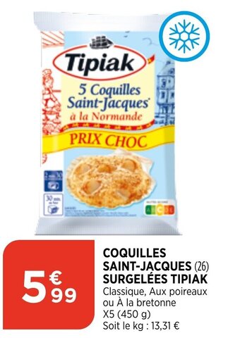 Bi1 Coquilles St Jacques Surgelées Tipiak offre