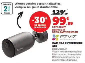 Super U Camera Exterieure EB3 offre