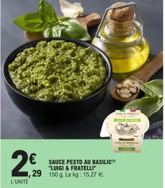 E.Leclerc Sauce Pesto Au Basilic "Luigi & Fratelli" offre