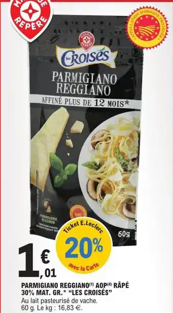 E.Leclerc Parmigiano Reggiano offre