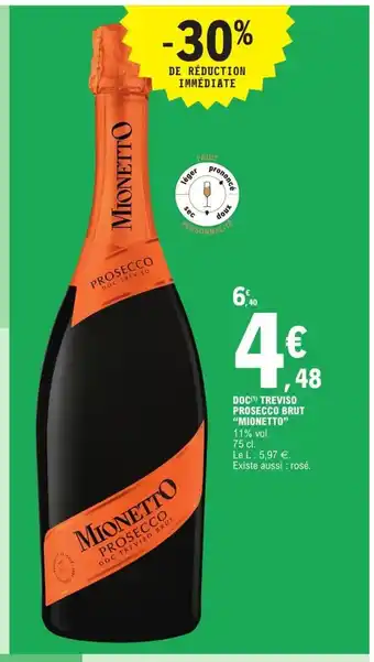 E.Leclerc DOC Treviso Prosecco Brut Mionetto offre