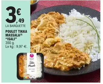 E.Leclerc Poulet Tikka Massala Isali offre