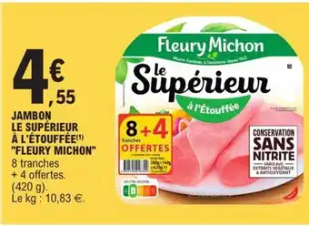 E.Leclerc Jambon Le Supérieur à l étouffée Fleury Michon offre