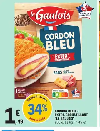 E.Leclerc Cordon Bleu Extra Croustillant Le Gaulois offre