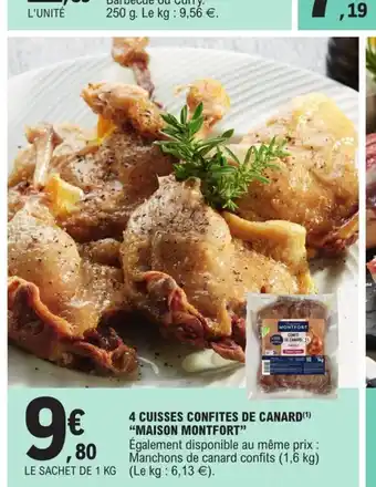 E.Leclerc 4 Cuisses Confites de Canard Maison Montfort offre