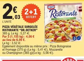 E.Leclerc Pizza Végétale Surgele Ristorante Dr Oetker offre