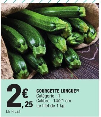 E.Leclerc Courgette Longue offre