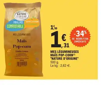 E.Leclerc Mes Légumineuses Mais Pop-Corn Nature d'Origine offre