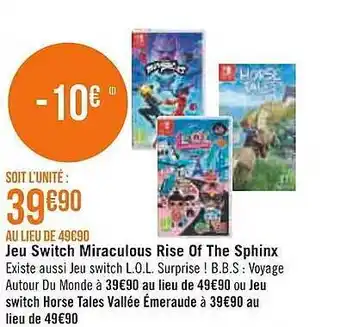 Géant Casino Jeu switch miraculous rise of the sphinx offre