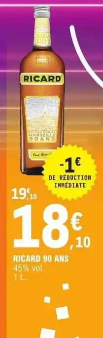 E.Leclerc Ricard 90 ans offre