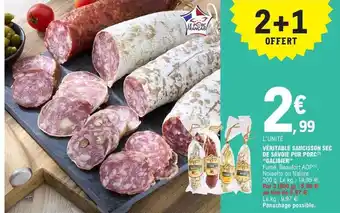 E.Leclerc Véritable saucisson sec de savoie pur porc offre