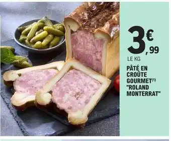 E.Leclerc Pâté en croûte gourmet offre