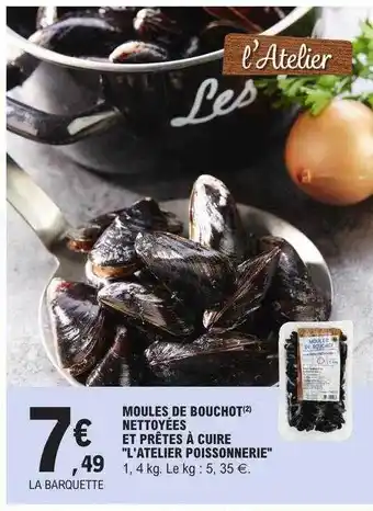 E.Leclerc Moules de bouchot nettoyées et prêtes à cuire offre