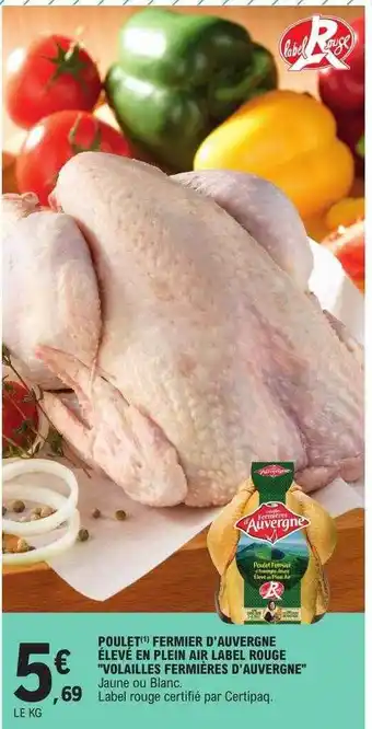 E.Leclerc Poulet fermier d'auvergne élevé en plein air label rouge offre
