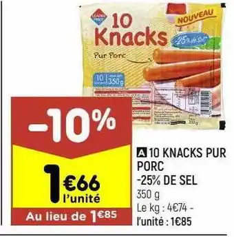 Leader Price 10 knacks pur porc -25% de sel offre