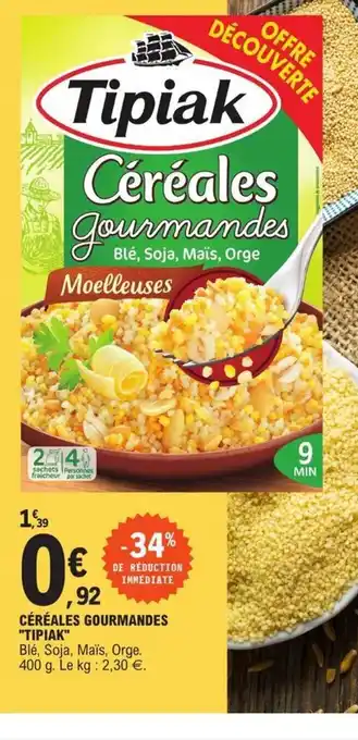 E.Leclerc Céréales Gourmandes Tipiak offre