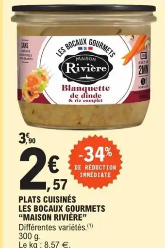 E.Leclerc Plats Cuisines Les Bocaux Gourmets Maison rivière offre