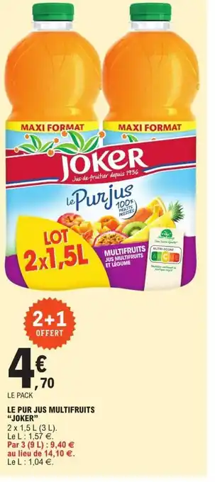 E.Leclerc Le Pur Jus Multifruits Joker offre