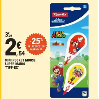 E.Leclerc Mini Pocket Mouse Super Mario Tipp-Ex offre